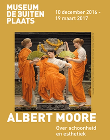 Albert Moore exhibition poster: Museum De Buitenplaats, Holland (2016-17)
