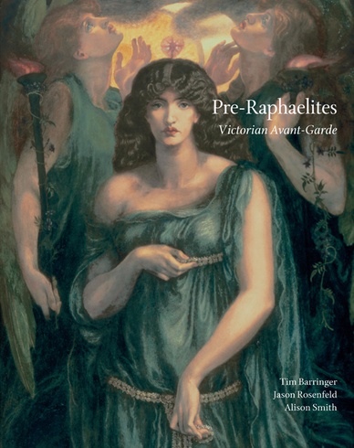 Pre-Raphaelites: Victorian Avant-Garde - exhibition catalogue